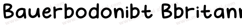 Bauerbodonibt Bbritannicboldlack字体转换